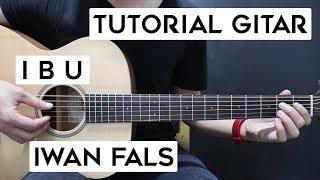 Tutorial Gitar IWAN FALS - Ibu  Lengkap Dan Mudah