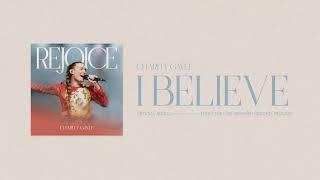 Charity Gayle - I Believe Official Audio