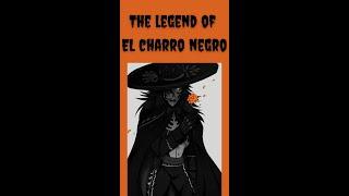 A Mexican Horror Story The Legend of El Charro Negro