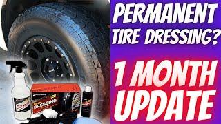 PERMANENT TIRE DRESSING? Dura Dressing Tire Coating 1 MONTH UPDATE