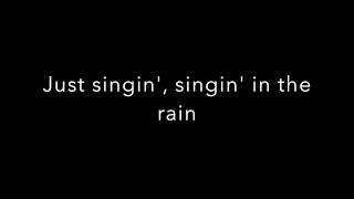 Singin in the Rain Singin in the Rain lyrics