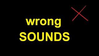 Wrong Sound Effects All Sounds