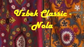 Uzbek Classic - Nola