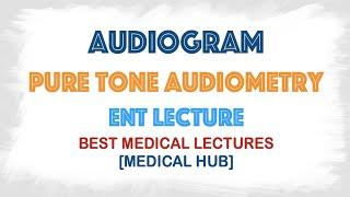 PureTonePTA Audiometry test lecture  Audiogram hearing test  Full concept based lecture