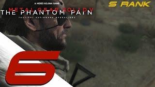 Metal Gear Solid 5 Phantom Pain - S Rank Walkthrough Part 6 - Over The Fence & Side OP 27 47