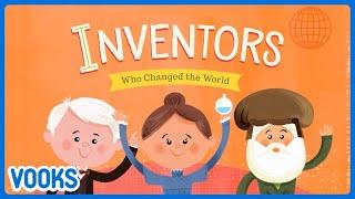 Famous Inventions for Kids  Animated Read Aloud History and Science  Vooks Narrated Storybooks