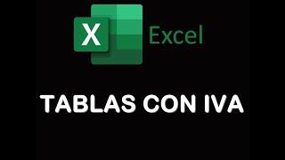 Tabla Sencilla en Excel con IVA y Formato