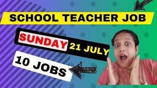 July 21   10 School Teacher jobs Vacancies Kolkata dated 21st July Sunday Vacancy in kolkata