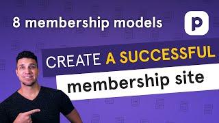 How to create a SUCCESSFUL MEMBERSHIP SITE 8 examples