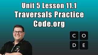 Code.org Unit 5 Lesson 11.1 - Traversals Practice