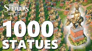 I built 1000 Statues in Settlers New Allies