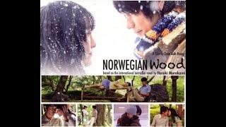 Norwegian Wood 2010 - Japanese romantic film full HD engsub