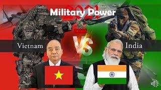 India vs Vietnam  Vietnam vs India Military Power Comparison 2021-2022  Army-Airforce-Navy 