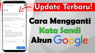 Cara Mengganti Kata Sandi Google  Ubah Password Akun Google