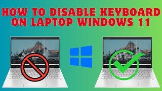 How To Disable Keyboard On Laptop Windows 1110