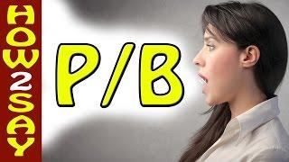 The difference between p and b sounds - ب و p في اللغة الإنجليزية