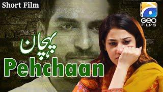 Pehchaan  Short Film  Omer Shahzad  Namrah Shahid  Hina Altaf  Geo Films