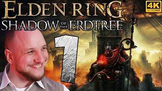 Lets Play Elden Ring Shadow of the Erdtree DLC Deutsch - 4K #01 - Betrete das Unbekannte