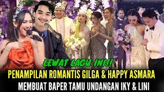 INILAH Lagu Romantis Yang Dibawakan Gilga & Happy Membuat Tamu Undangan Iky & Lini Baper