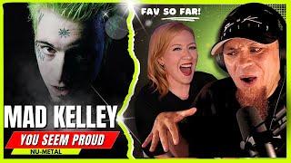 MAD KELLY You Seem Proud   Audio Engineer & Wifey React