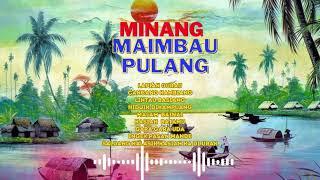 SALUANG DENDANG MINANG MAIMBAU PULANG