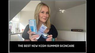 WHATS NEW HIGH SUMMER SKINCARE