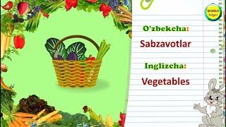 Sabzavotlar - Ozbek va Ingliz tillarida  Vegetables - in Uzbek and English languages