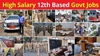 Top 10 High Salary 12th Base Government Jobs  Best Govt Jobs After 12th