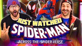 Just Watched SPIDER-MAN ACROSS THE SPIDER-VERSE Reaction & Movie Review