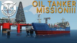 Crude Oil Tanker Mission - Stormworks