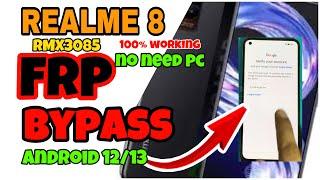 Realme 8 RMX3085 FRP bypass  Android 1213 google account bypass no pc 100% working