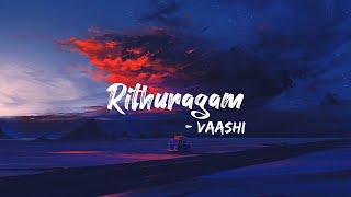 Rithuragam - Lyrics  Song  Vaashi  Tovino ThomasKeerthy Suresh  4K