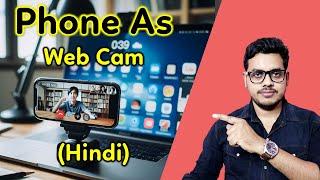 How to use mobile as webcam in windows computer  Phone as webcam  Droidcam using steps