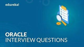 Top 50 Oracle Interview Questions and Answers  Questions for Freshers and Experienced  Edureka