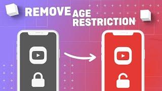 How To Remove Age Restriction On YouTube App Easy & Working 2022