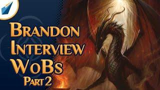 DRAGON PALACES & More  Brandon Interview WoBs Part 2  Shardcast