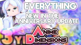 Everything new in the ANIME DIMENSIONS ANNIVERSARY EVENT