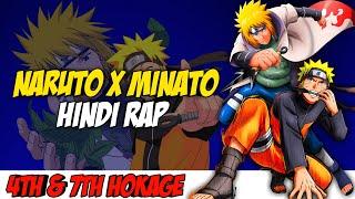 Naruto X Minato Rap - Hokage Hai Wo By Dikz I Hindi Anime Rap  Naruto AMV  Prod By Pendo46