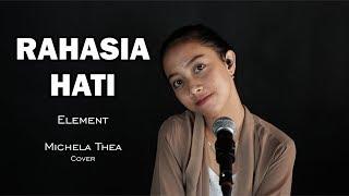 RAHASIA HATI  ELEMENT  - MICHELA THEA COVER