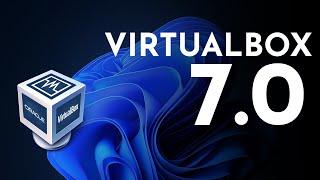 VirtualBox 7 is released Heres how to install it