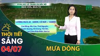 Thời tiết hôm nay 0407 Vùng núi Bắc Bộ tiếp diễn mưa dông đề phòng sạt lở lũ quét VTC14