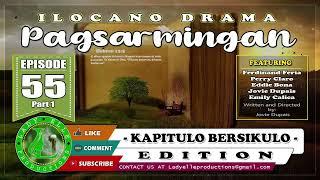 PAGSARMINGAN EPISODE 55 COMPILATION  ILOCANO DRAMA  LADY ELLE PRODUCTIONS