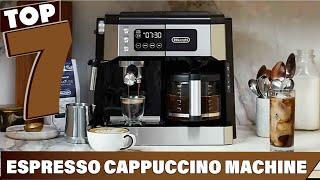 Top 7 Espresso Cappuccino Machines Your Ticket to Coffeehouse Perfection