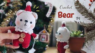 Crochet Bear p①#crochet #handmade #bear #diy #amigurumi #christmas #decoration #cute