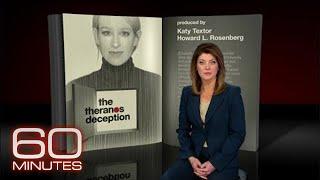 Elizabeth Holmes & The Theranos Deception  60 Minutes Archive