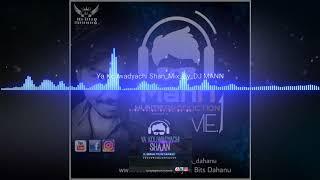 Ya Koliwadyachi Shaan Remix Mix By DJ MANN FROM DAHANU