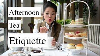 Afternoon Tea Etiquette  HOW TO  