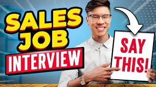 TOP 5 Sales Interview Questions & Answers Say THIS to Pass Your Sales Job Interview