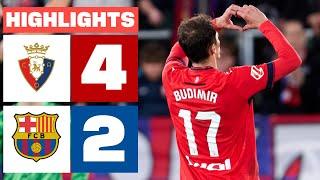 CA OSASUNA 4 - 2 FC BARCELONA  HIGHLIGHTS LALIGA EA SPORTS