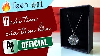 Teen #11 Nhẹ nhàng bên trong